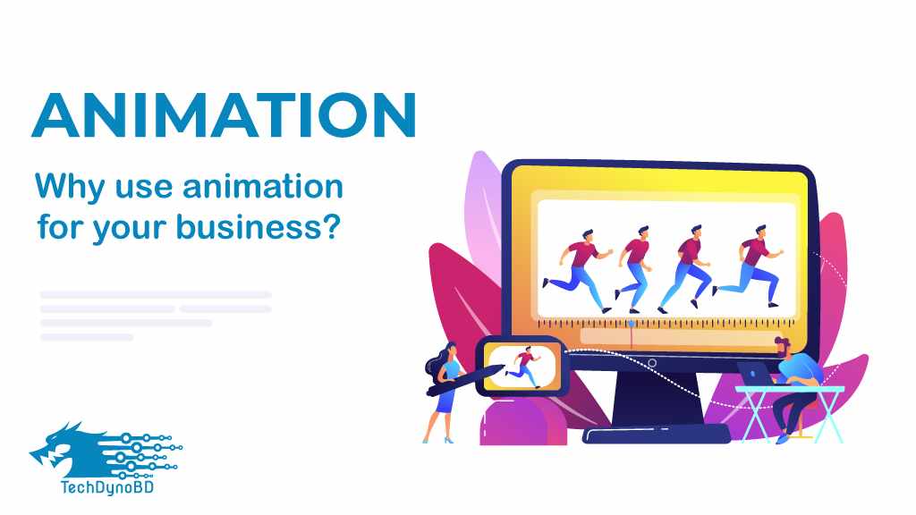 Why use animation for your business?